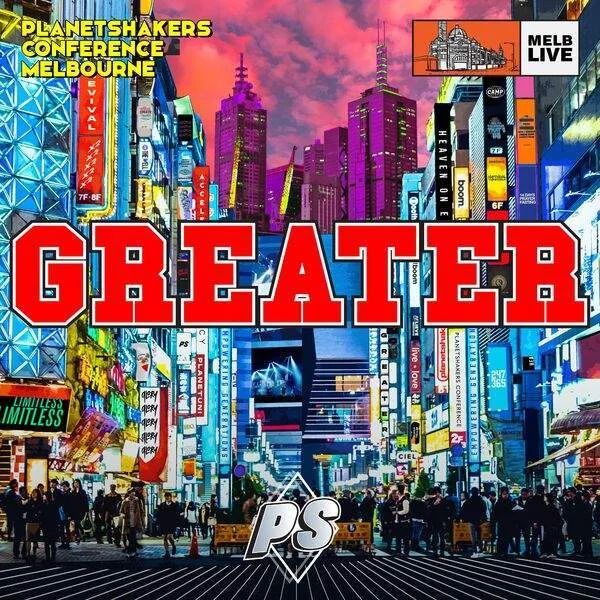 Planetshakers  Greater (Live) 2022
