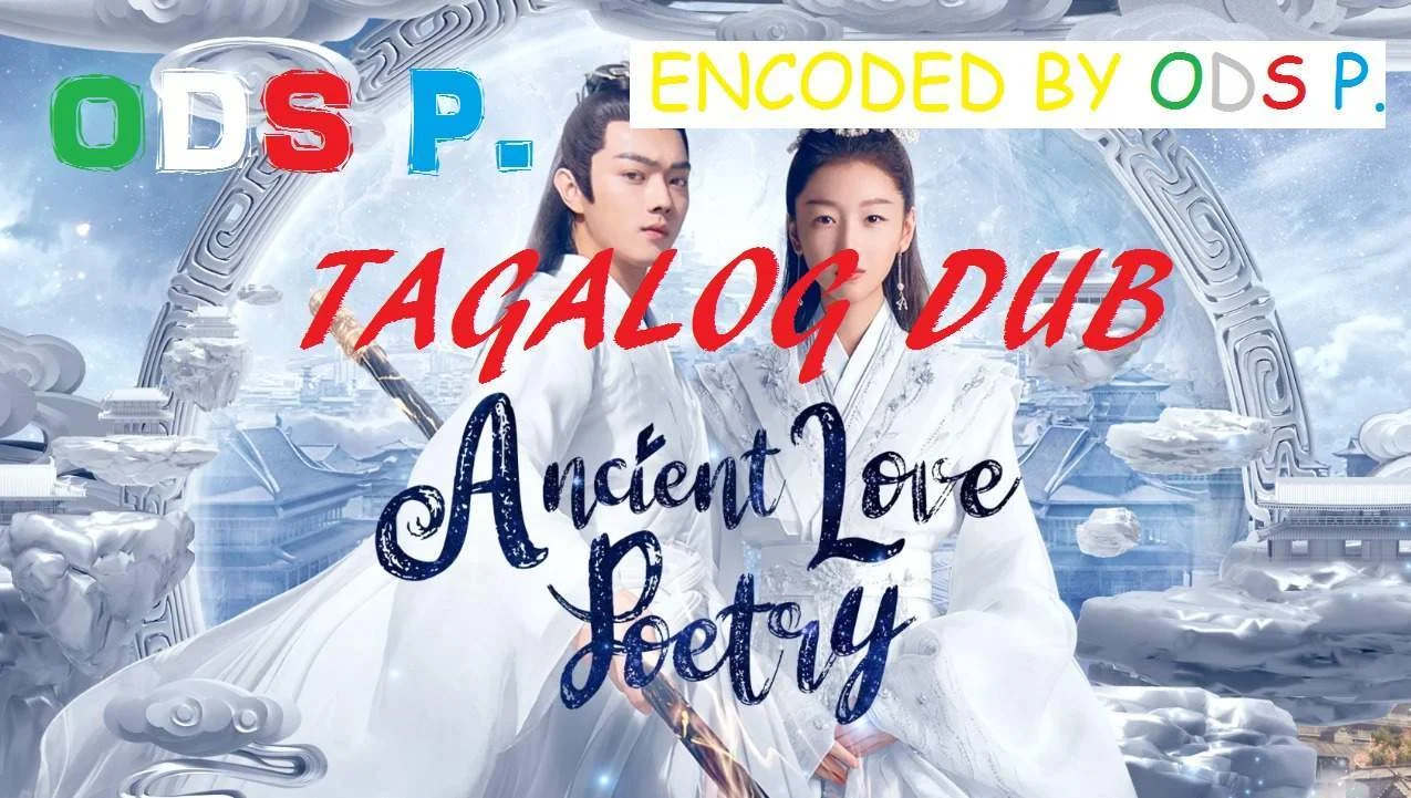 Ancient Love Poetry TAGALOG DUB