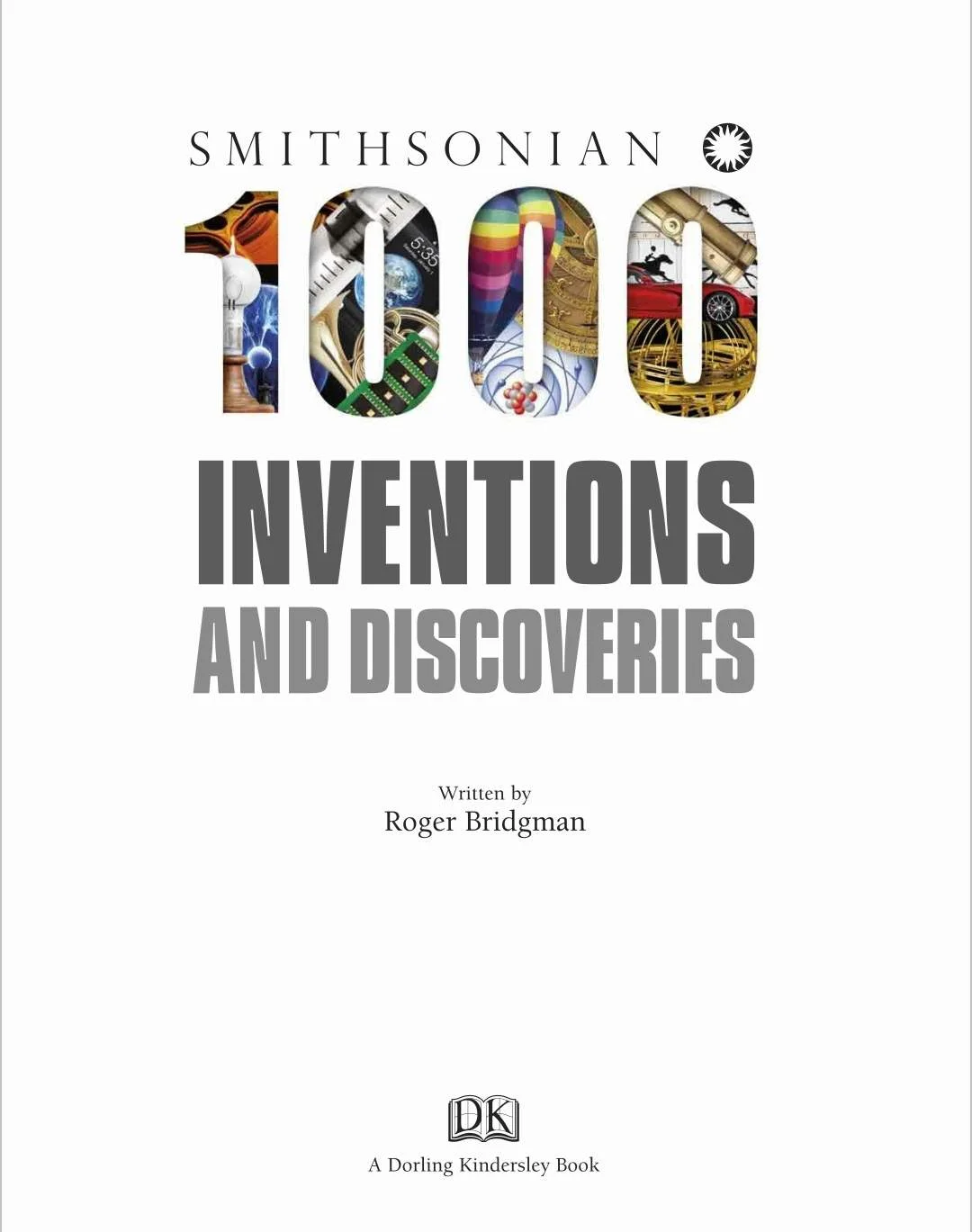 1,000 Inventions and Discoveries by DK