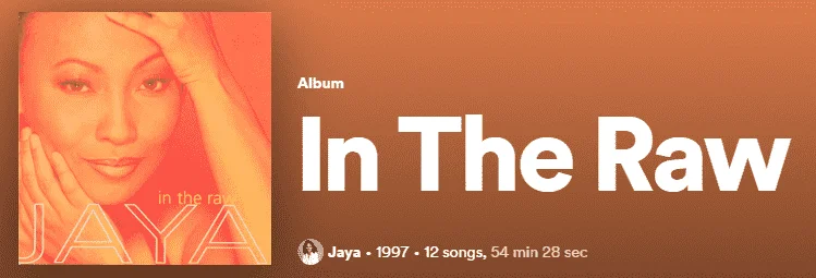 In The Raw Album by Jaya