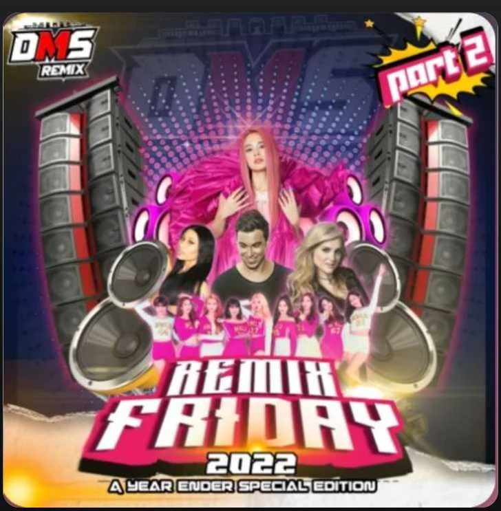 Remix Friday (The Year Ender 2022) Part 2