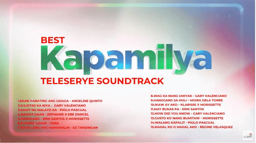 Best Kapamilya Teleserye Soundtrack