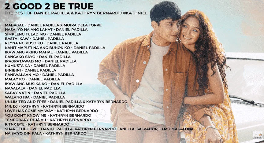 Daniel Padilla & Kathryn Bernardo (2 Good 2 Be True)