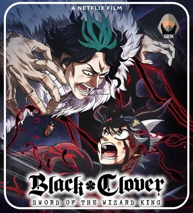<Mediafire> Black Clover: Sword of the Wizard King (2023) 1080p, 720p | NF WEBDL | Dual Audio | English Sub