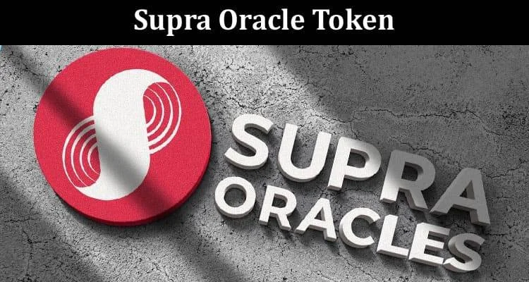 Latest-News-Supra-Oracle-Token.webp