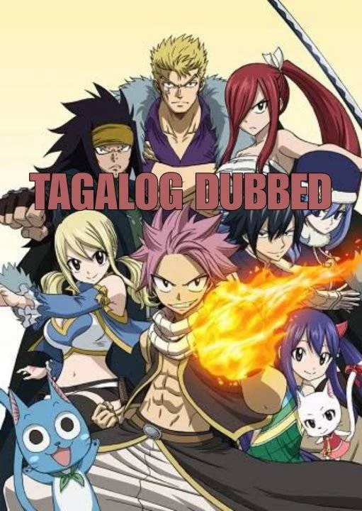 Fairy Tail Tagalog Dubbed!