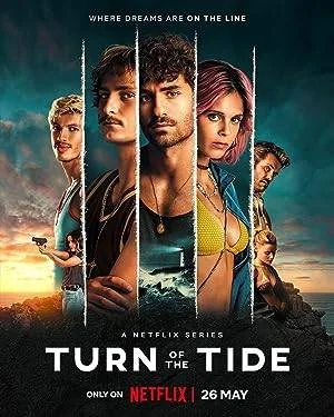 Turn of the Tide Season 1 Complete NF WEB-DL 720p
