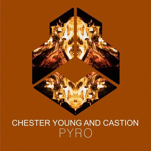 PYRO (Extended Mix) - Chester Young [FLAC | OGG] [Google Drive]