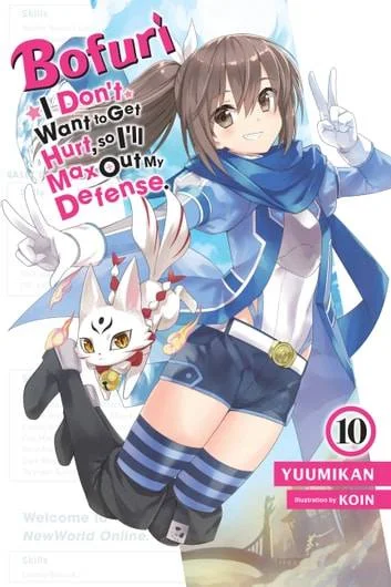 bofuri-i-don-t-want-to-get-hurt-so-i-ll-max-out-my-defense-vol-10-light-novel.webp