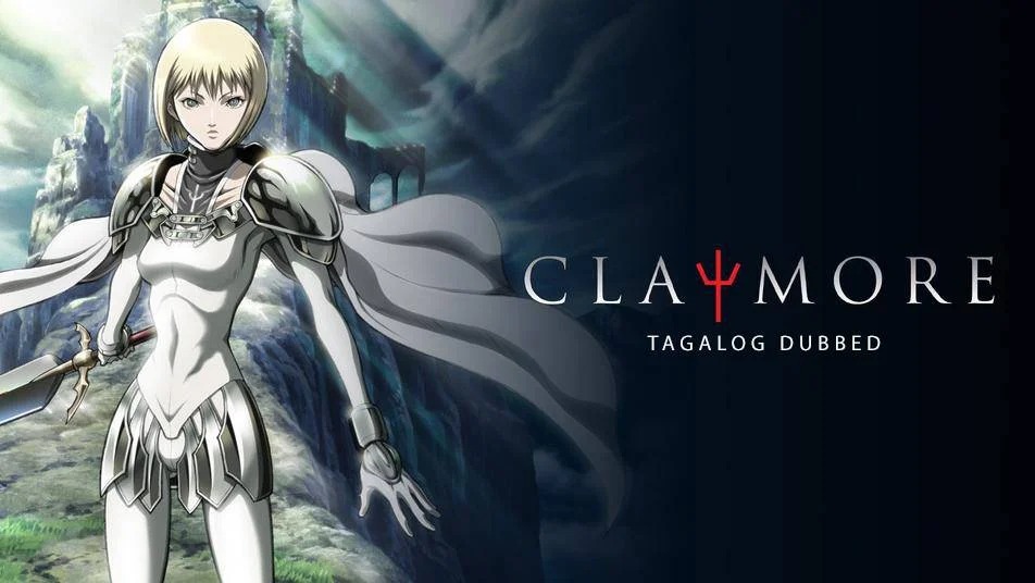 CLAYMORE TAGALOG DUBBED [TERABOX]