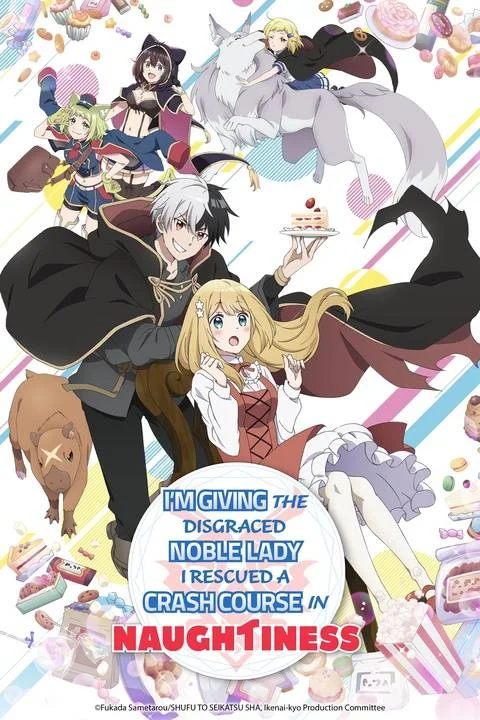 I'm Giving the Disgraced Noble Lady I Rescued a Crash Course in Naughtiness - Ongoing 1080P - Ep 1