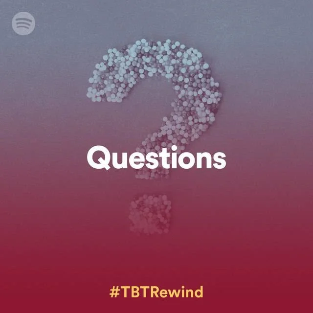 Questions #TBTRewind | Spotify Playlist (MP3 320 kbps)