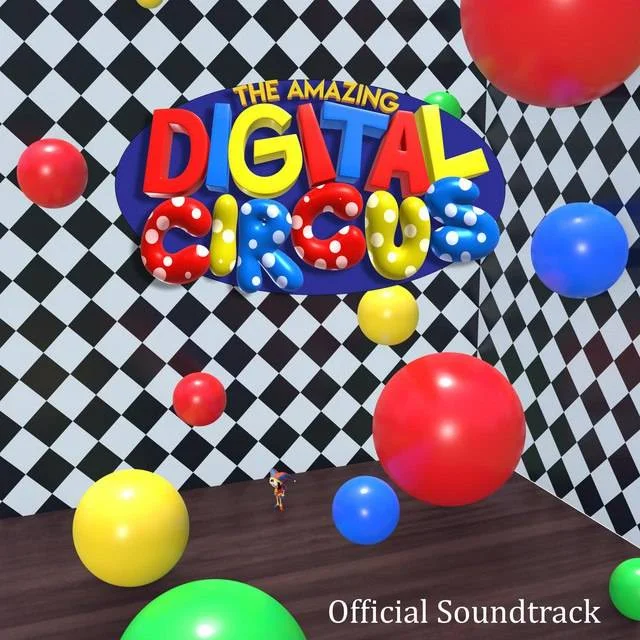 The Amazing Digital Circus (Original Pilot Soundtrack) (Google Drive)
