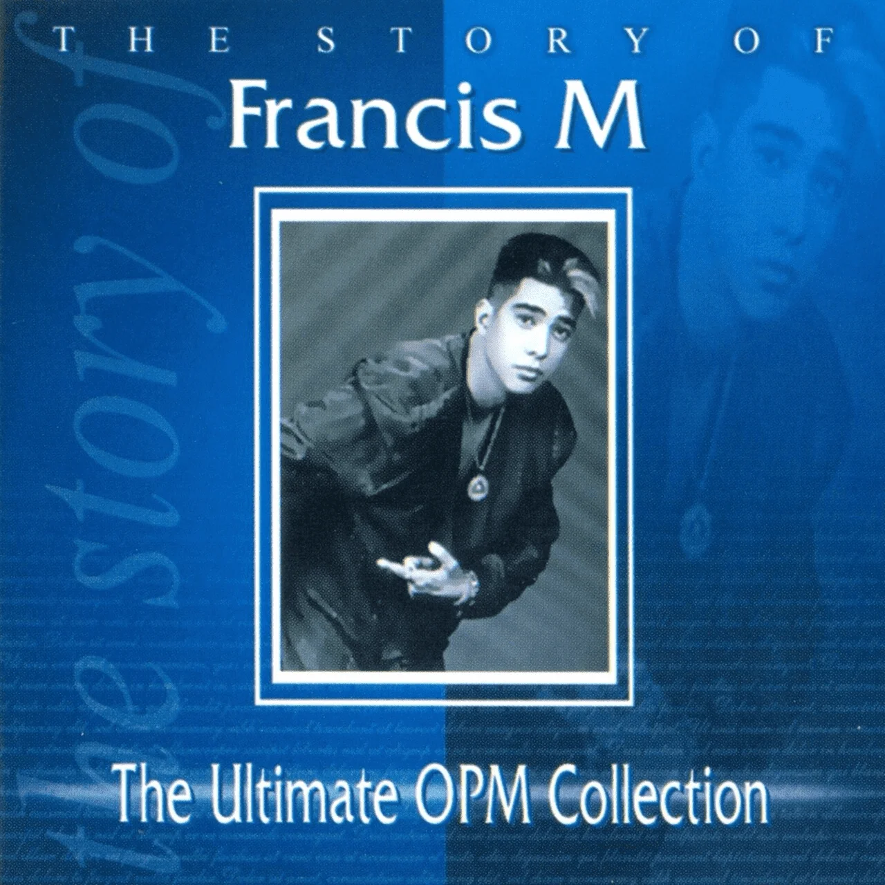 Francis M - The Story of Francis M (Ultimate Collection)