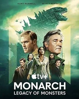Monarch: Legacy of Monsters Season 1 WEB-DL [Episode 9 Added]