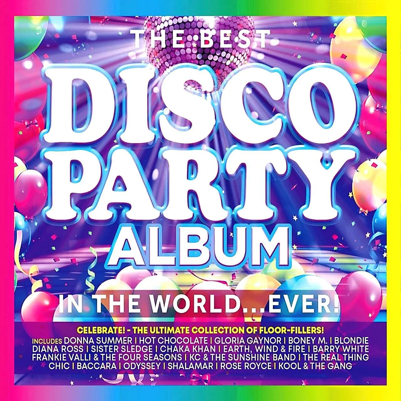 The Best Disco Party Album in the World... Ever!  Mp3 320kbps