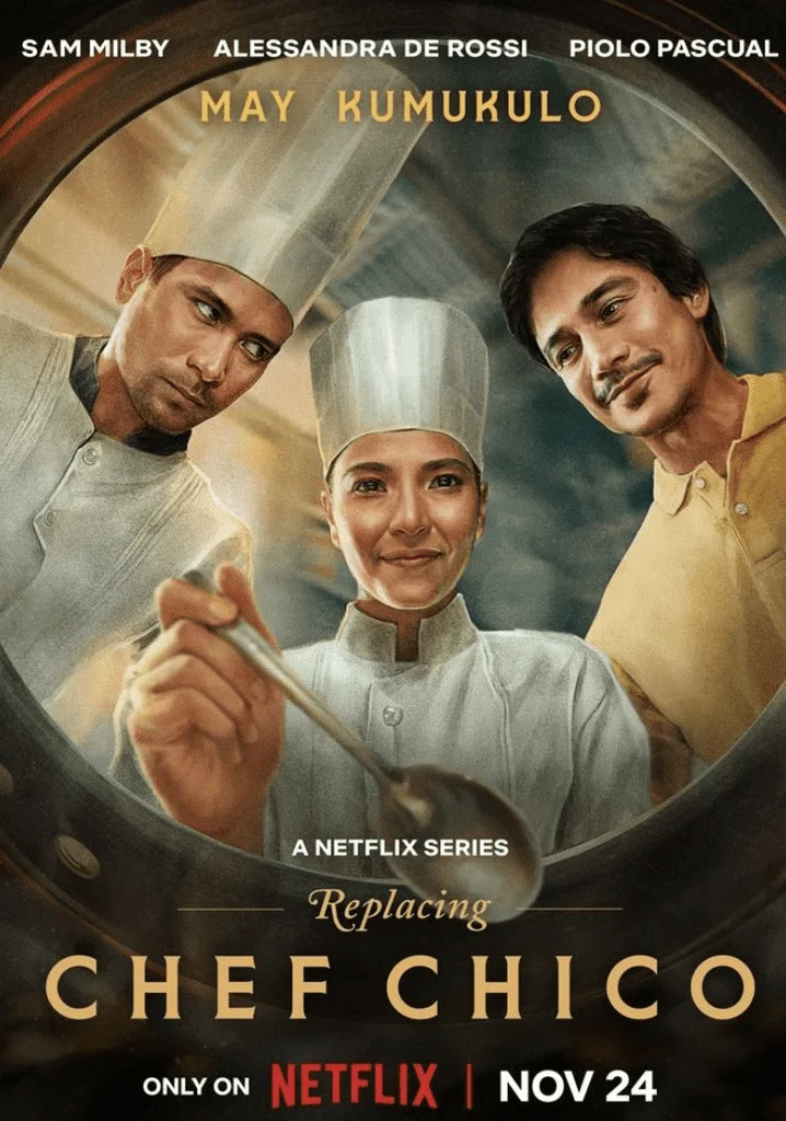 Replacing Chef Chico (2023) Season 1 (Netflix Series PH) (Strêam Online)