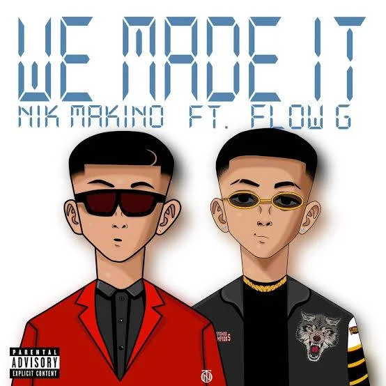 Nik Mikano - We Made It (feat. Flow G)