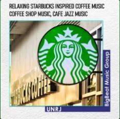 Relaxing Starbucks Inspired | Spotify | 320 kbps | Google Drive
