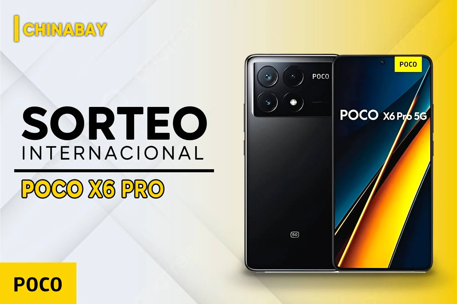 Sorteo-de-Poco-X6-pro-Chinabay.webp