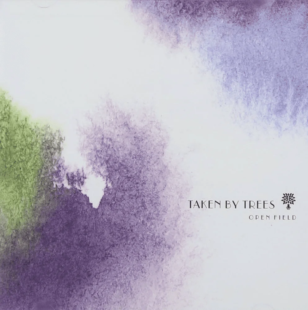 Taken By Trees - [ 2007 ] - Open Field - [ MP3 320 Kbps ]