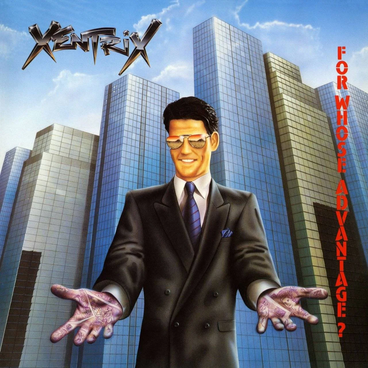 XENTRIX - [ 1990 ] - For Whose Advantage - [ FLAC (tracks+.cue) 16-Bit 44.1 kHz ]