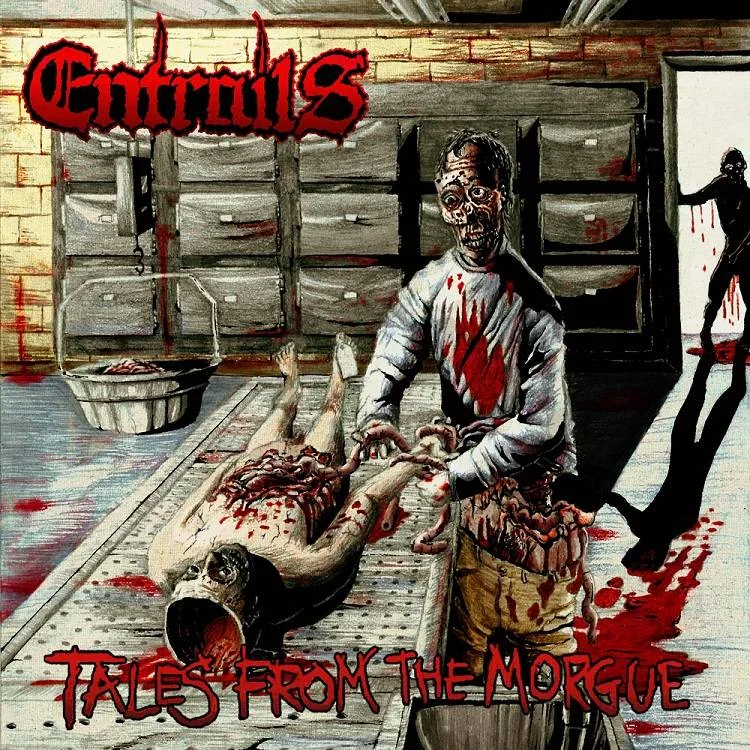Entrails - [ 2010 ] - Tales From The Morgue - [ FLAC (tracks+.cue) 16-Bit 44.1 kHz ]