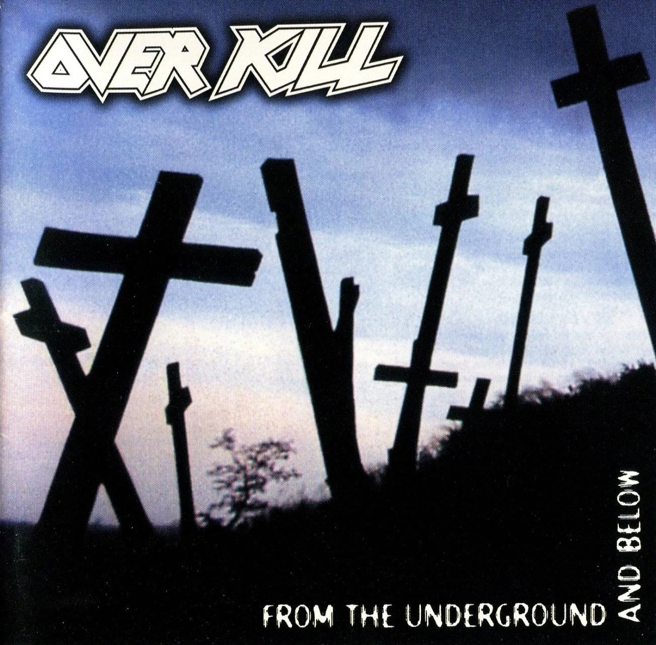 Overkill - [ 1997 ] - From The Underground And Below - [ FLAC (tracks+.cue) 16-Bit 44.1 kHz ] + HD Scans