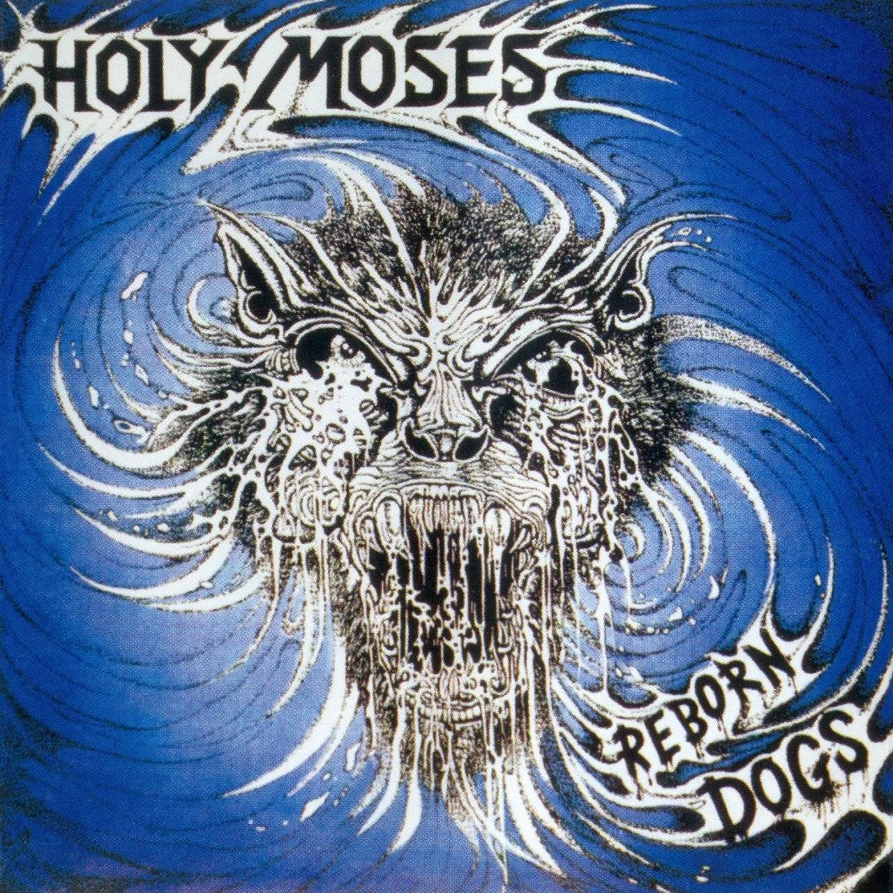 Holy Moses - [ 1992 ] - Reborn Dogs - [ FLAC (tracks+.cue) 16-Bit 44.1 kHz ]