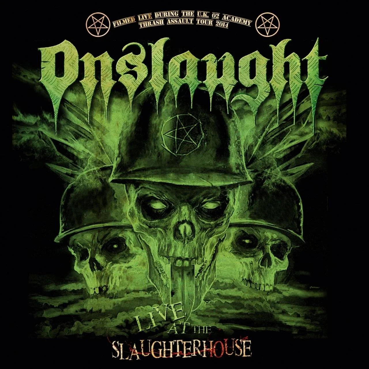 Onslaught - [ 2016 ] - Live At The Slaughterhouse - [ FLAC (tracks+.cue) 16-Bit 44.1 kHz ]