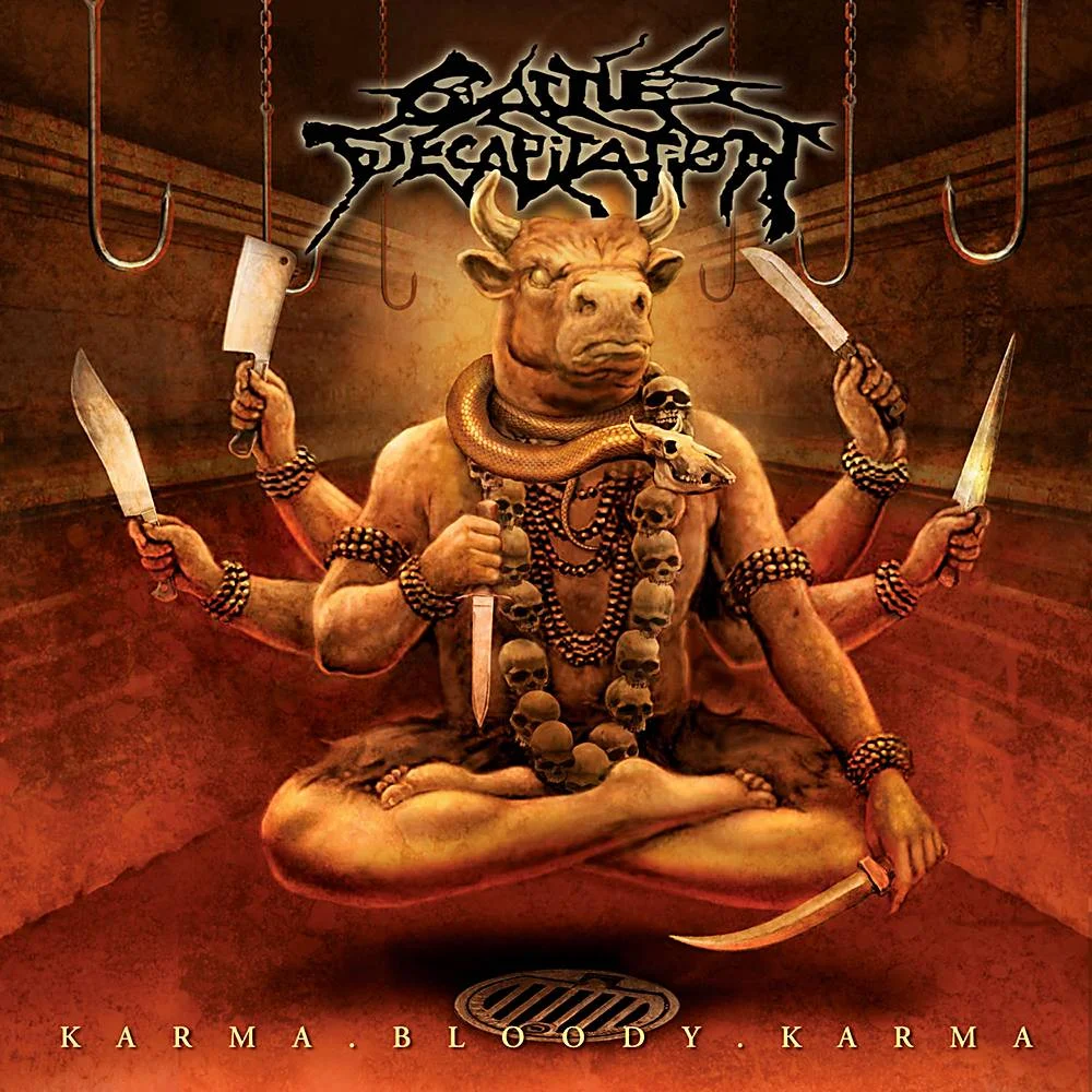 Cattle Decapitation - [ 2006, JP ] - Karma.Bloody.Karma - [ FLAC (image+.cue) + HD Scans ]