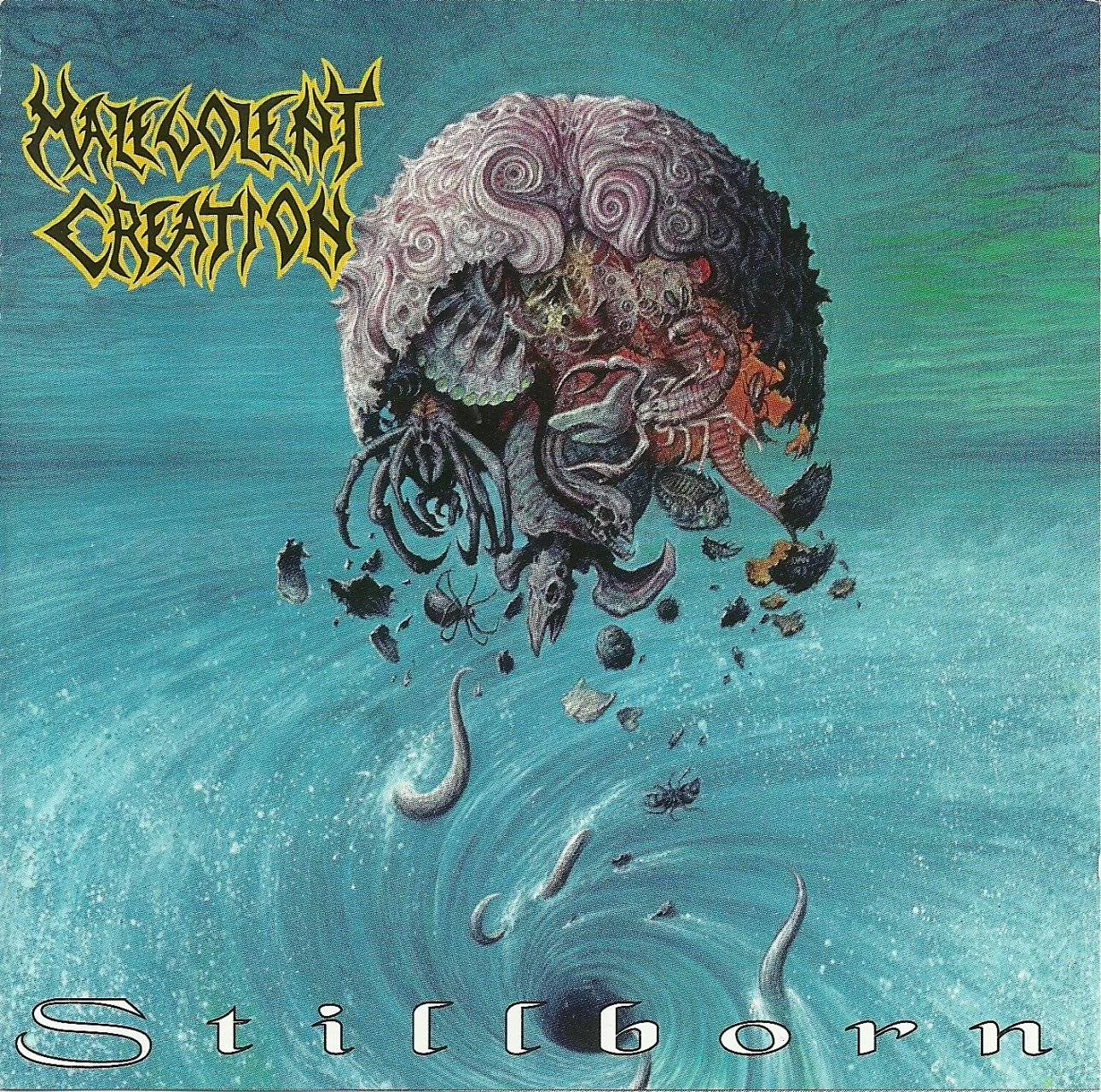 Malevolent Creation - [ 1993 ] - Stillborn ( Roadrunner Rec., RR 9042-2, Europe ) - [ FLAC (tracks+.cue) 16-Bit 44.1 kHz ] + HD CD Scans
