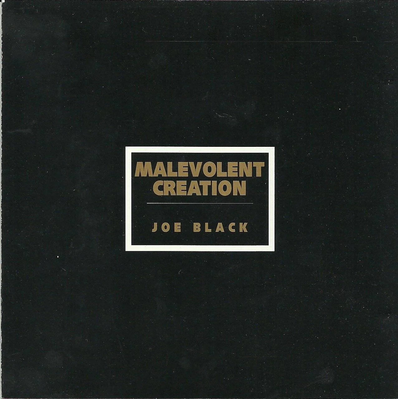 Malevolent Creation - [ 1996 ] - Joe Black - ( Pavement Music, 72445-15013-2, United States ) - [ FLAC (tracks+.cue) 16-Bit 44.1 kHz ] + HD CD Scans