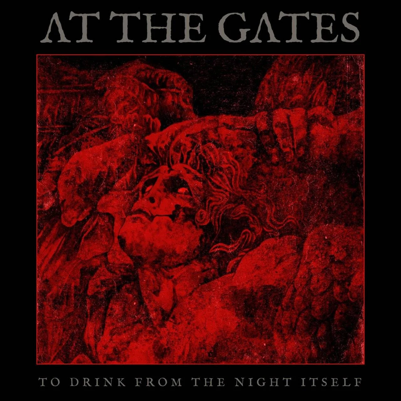 At The Gates - [ 2018 ] - To Drink From The Night Itself - [ FLAC (tracks+.cue) 16-Bit 44.1 kHz ]