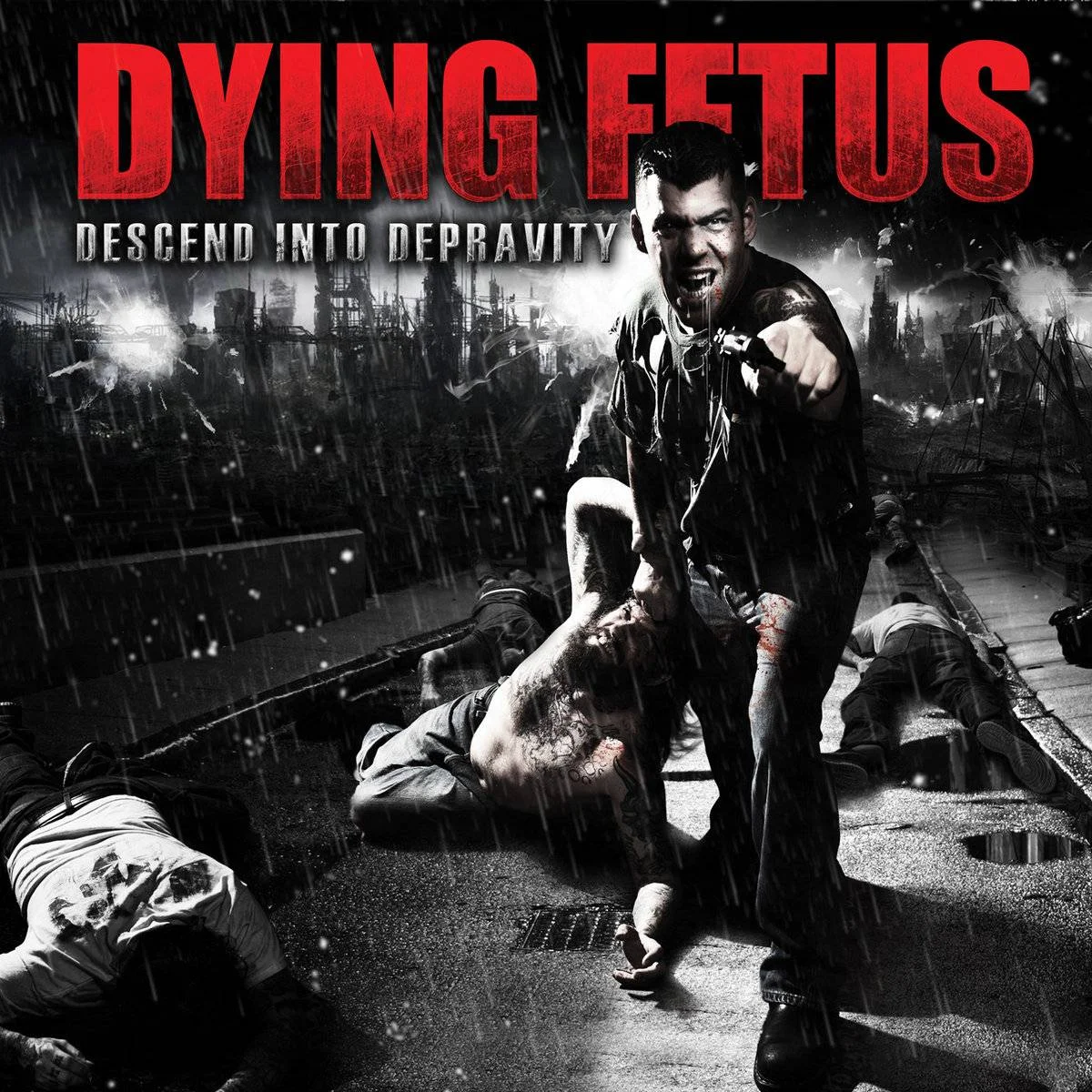 DYING FETUS - [ 2009 ] - Descend Into Depravity - [ FLAC (tracks) 16-Bit 44.1 kHz ]