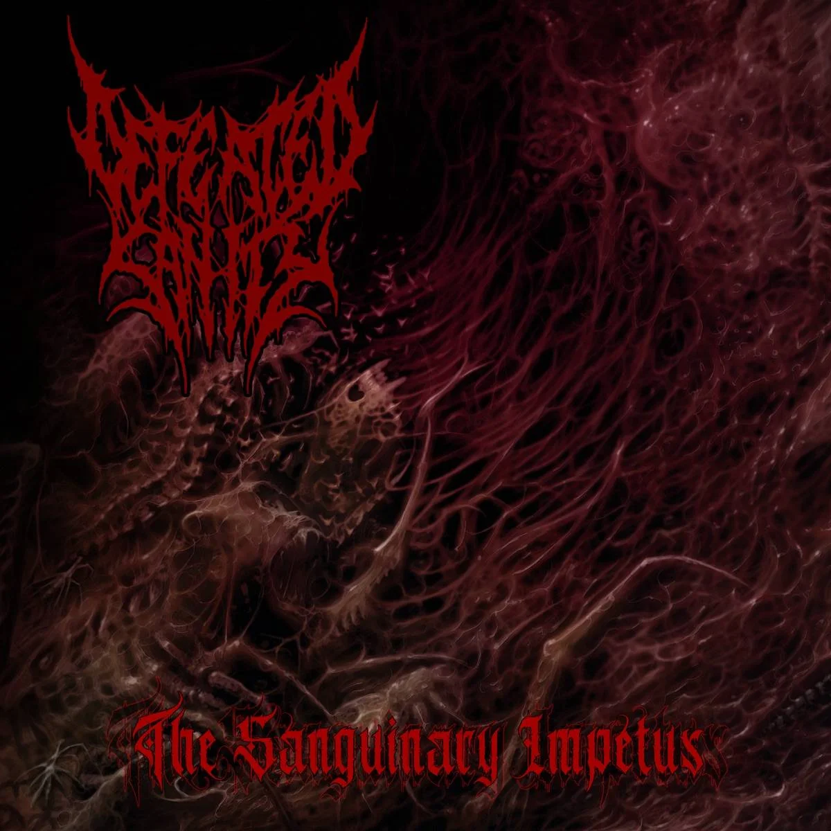 DEFEATED SANITY - [ 2020 ] - The Sanguinary Impetus - [ FLAC (tracks) 16-Bit 44.1 kHz ]