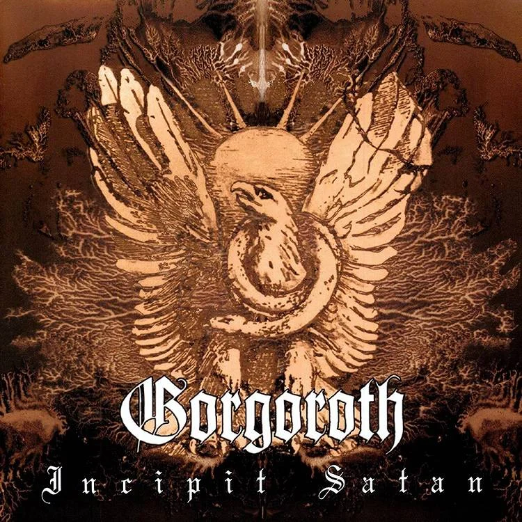 GORGOROTH - [ 2000 ] - Incipit Satan - [ FLAC (tracks+.cue) 16-Bit 44.1 kHz ]