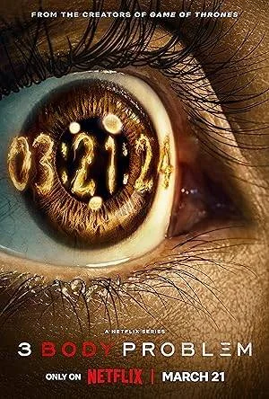 3 Body Problem Season 1 Complete WEB-DL 720p & 1080p
