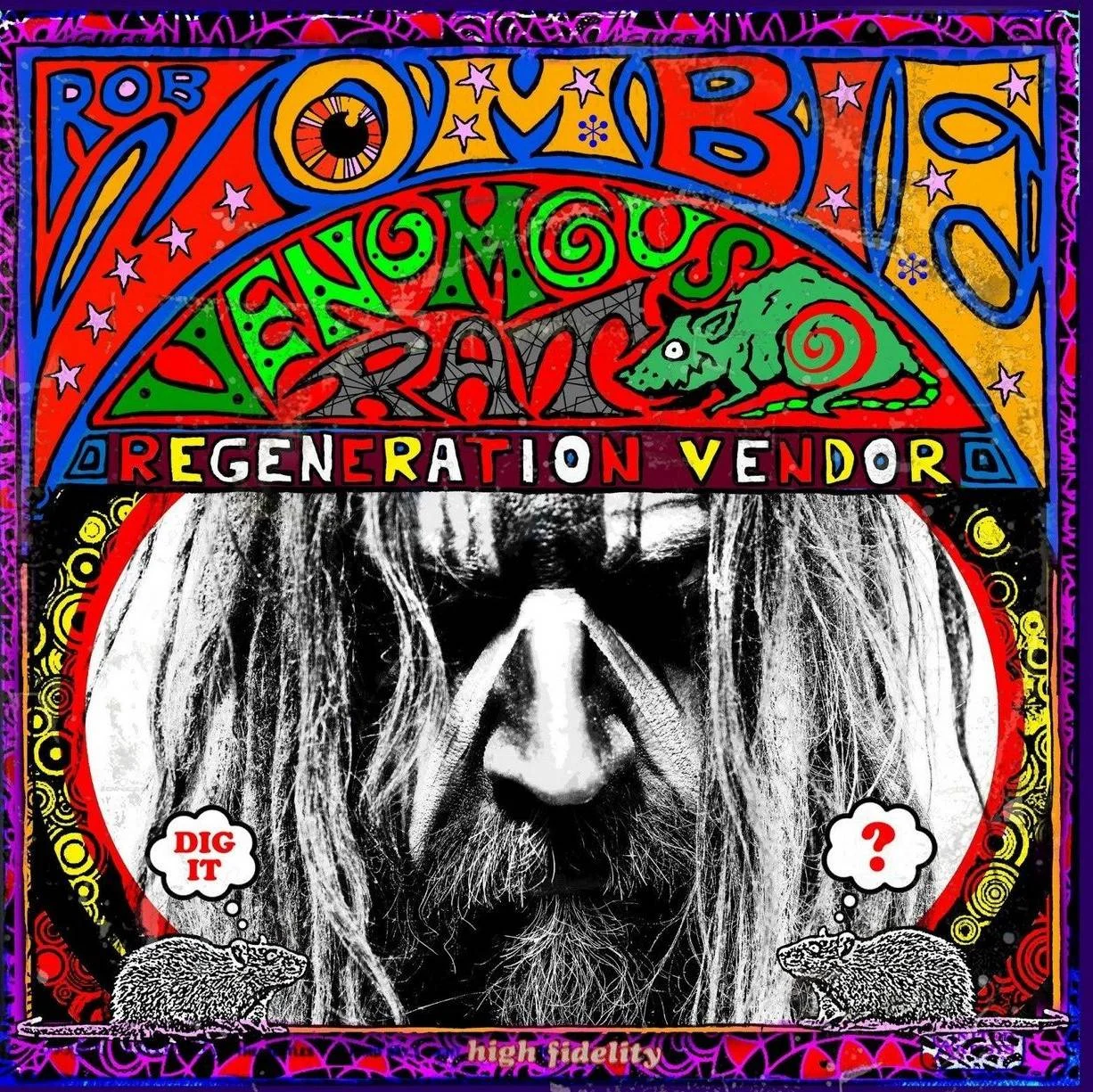 Rob Zombie - [ 2013 ] - Venomous Rat Regeneration Vendor - [ FLAC (tracks+.cue) 16-Bit 44.1 kHz ] + HD/HQ Scans