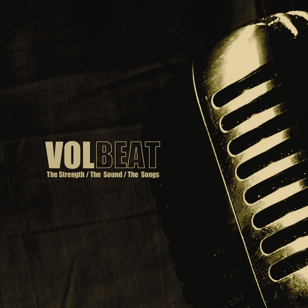 Volbeat - [ 2005 ] - The Strength / The Sound / The Songs - [ FLAC (tracks+.cue) 16-Bit 44.1 kHz ] + HD/HQ Scans & ARTWORKS