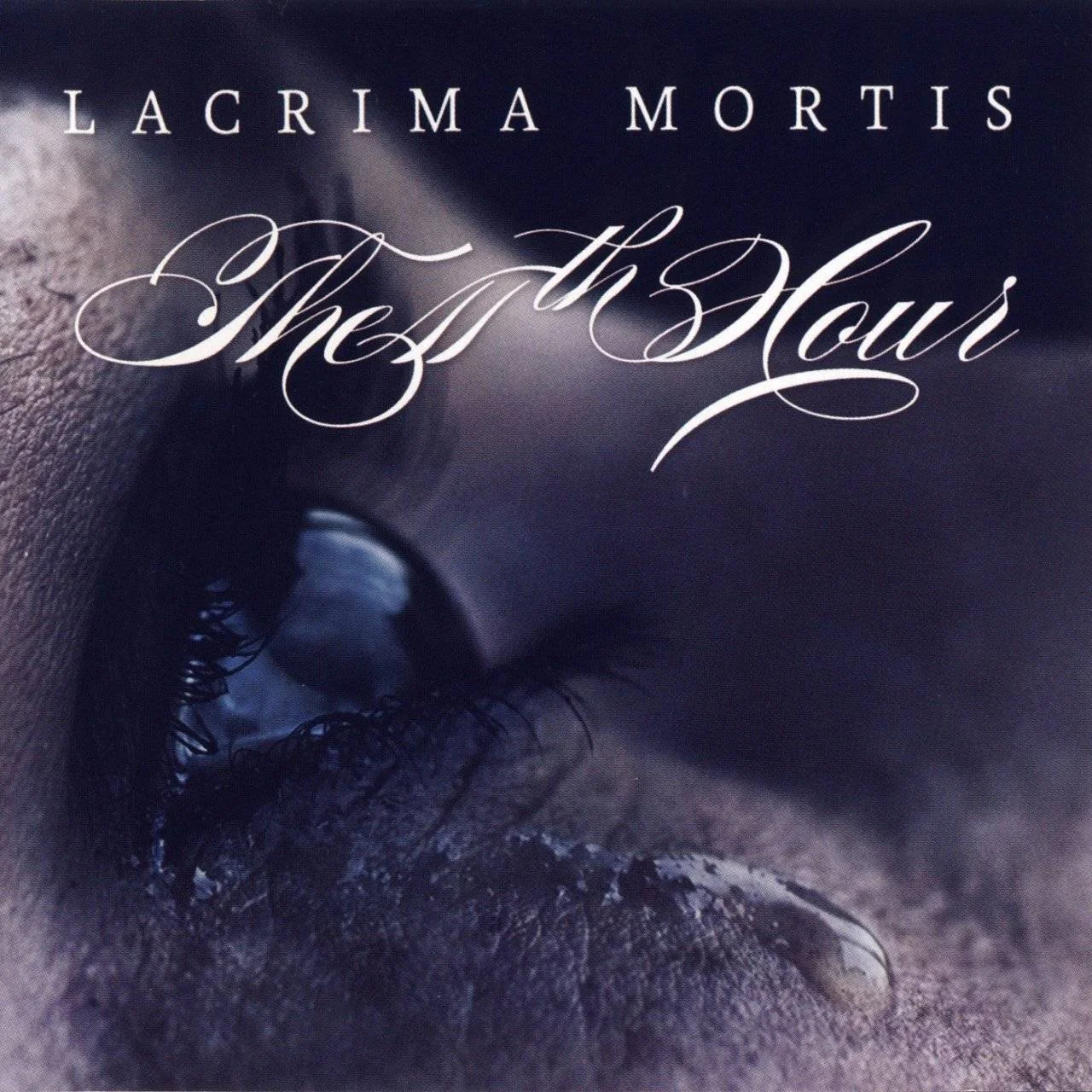 The 11th Hour - [ 2012 ] - Lacrima Mortis - [ FLAC (tracks+.cue) 16-Bit 44.1 kHz ]