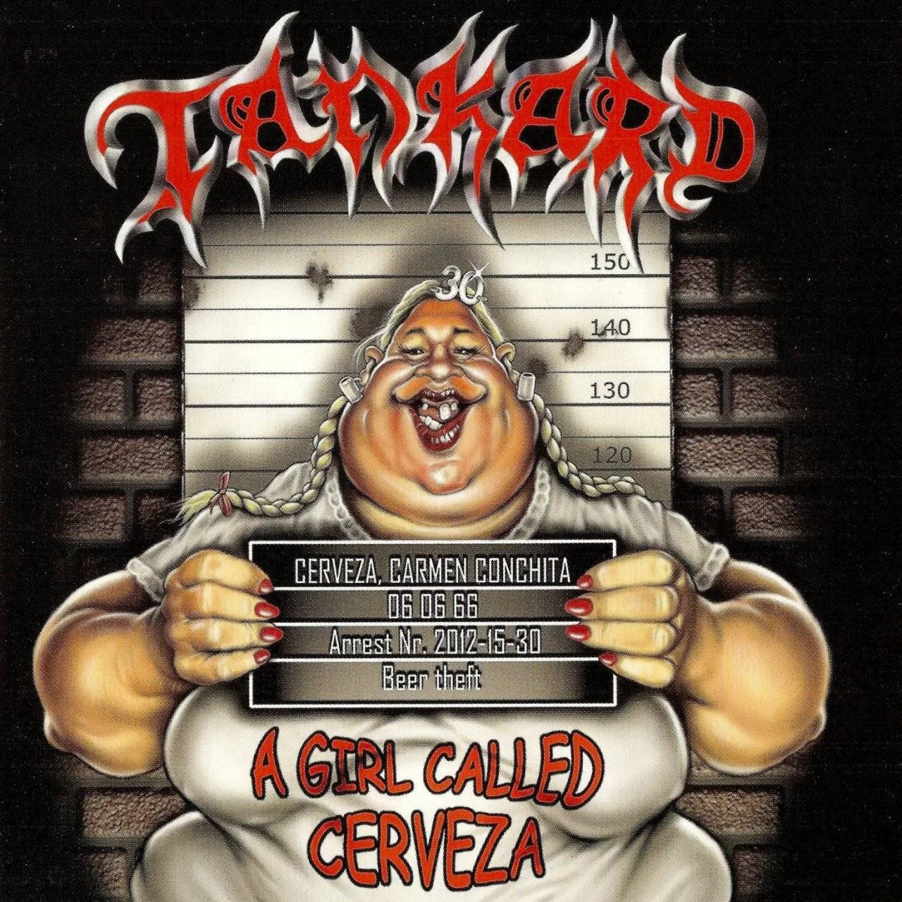 TANKARD - [ 2012 ] - A Girl Called Cerveza - [ FLAC (tracks+.cue) 16-Bit 44.1 kHz ]