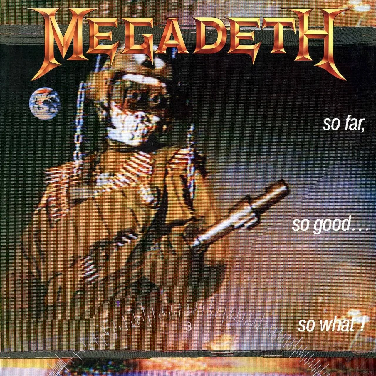 MEGADETH - [ 1988 ] - So Far, So Good... So What! - [ FLAC (tracks+.cue) 16-Bit 44.1 kHz ] + ALBUM REMIX VERSIONS