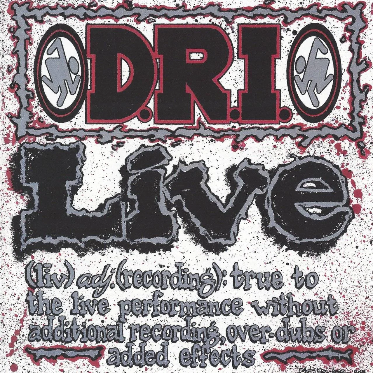 D.R.I. / Dirty Rotten Imbeciles - [ 1994 ] - Live (Rotten Records 2096-2) - [ FLAC (Tracks & CD Image + .cue) 16-Bit 44.1 kHz ] + HD Scans/Artworks