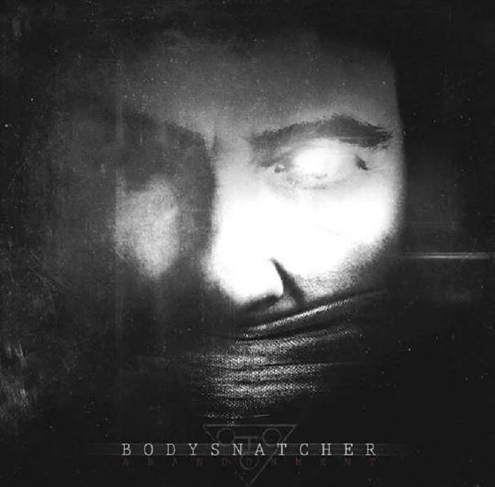 [ G.Drive ] - Bodysnatcher - [ 2015 ] - Abandonment (EP) - [ FLAC (Tracks) 16-Bit 44.1 kHz ]
