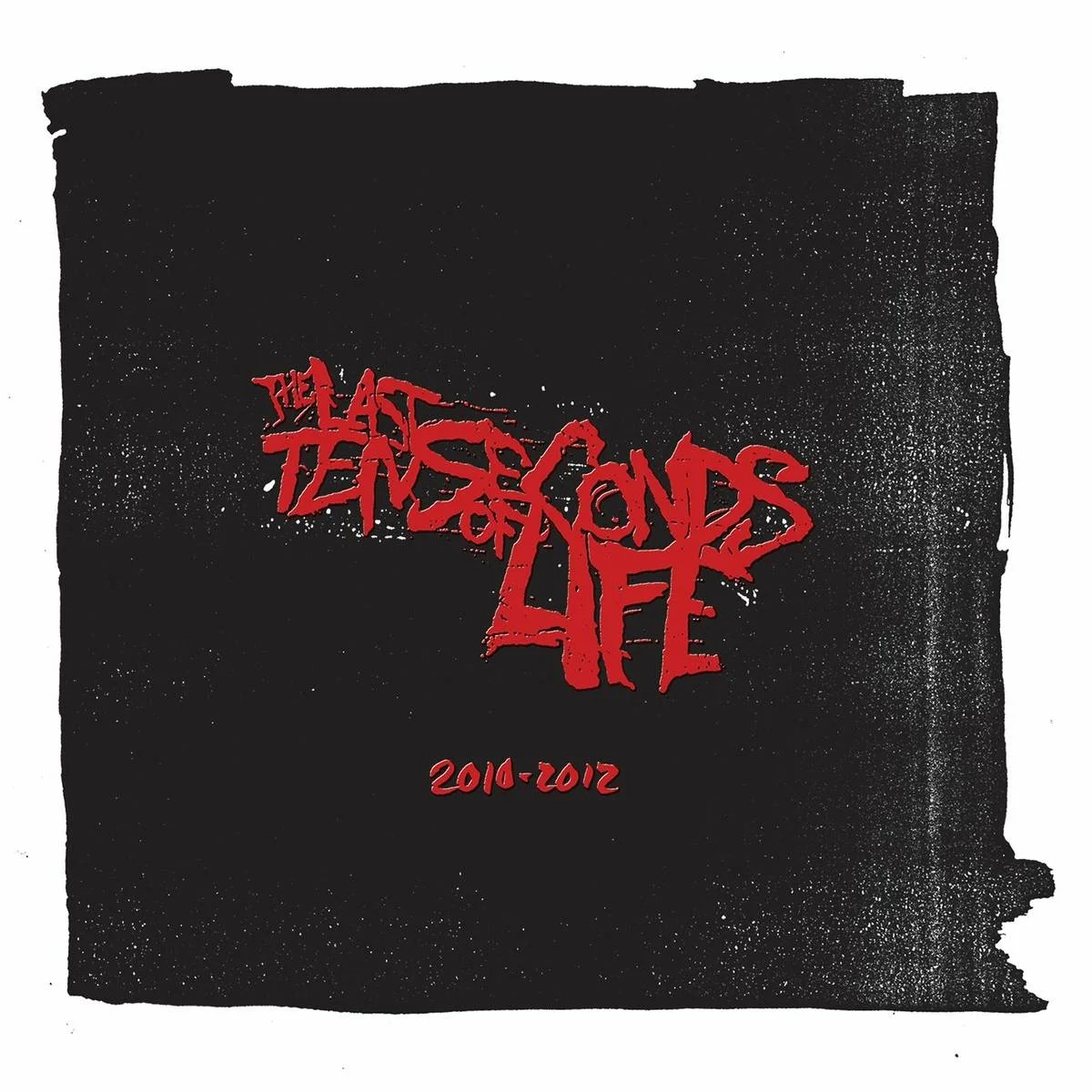 [ G.Drive ] - The Last Ten Seconds Of Life - [ 2014 ] - 2010 - 2012 (Compilation) - [ FLAC (Tracks) 16-Bit 44.1 kHz ]