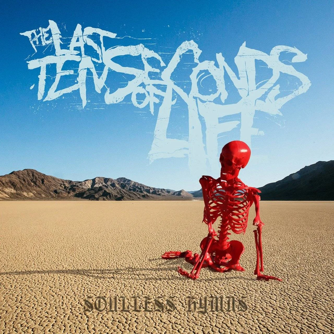[ G.Drive ] - The Last Ten Seconds Of Life - [ 2015 ] - Soulless Hymns - [ FLAC (Tracks) 16-Bit 44.1 kHz ]