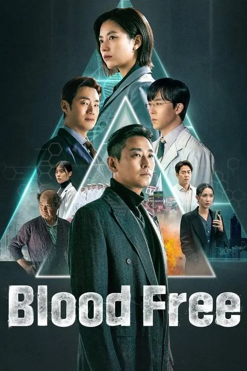 Blood Free (2024) S01 EP01-10 Complete 1080p WEBRip x264 | English Sub | mkvdrama