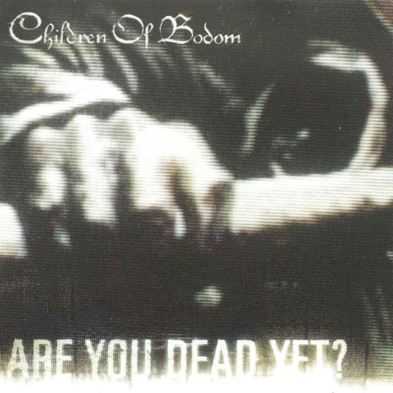 Children Of Bodom - [ 2005 ] - Are You Dead Yet? - [ FLAC (Tracks + .cue) 16-Bit 44.1 kHz ] + HD JpPCD Scans/Artworks