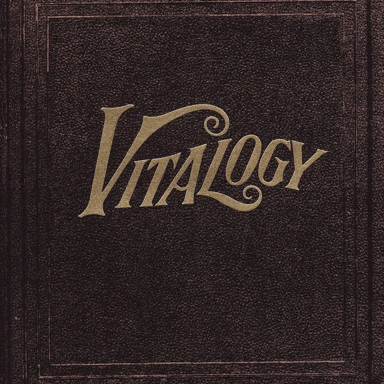[ Hi-Res TR24 OF (24-Bit 96.0 kHz) FLAC (TRACKS) ] - PEARL JAM - [ 1994 (2013) ] - Vitalogy (Remastered) + Album Booklet, Artworks (PDF)